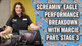 Screamin Eagle Performance Breakdown with Marcie Part: Stage 3