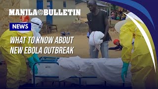 What to know about new Ebola outbreak that has killed scores of people in Congo