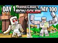 I Survived 100 Days as an IRON GOLEM in Minecraft