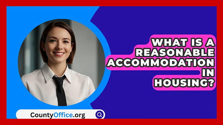 What Is A Reasonable Accommodation In Housing? - CountyOffice.org