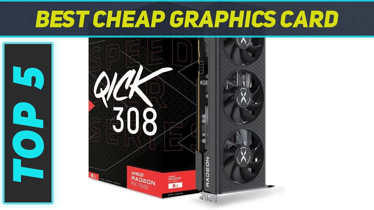 Top 5 Best Cheap Graphics Card 2024 YouTube