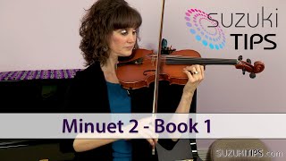 Minuet 2 - Suzuki Violin Book Learning Tips