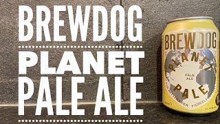 Brewdog Planet Pale Ale | British Craft Beer Review