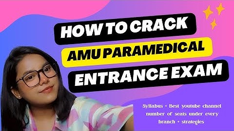 🔥 How to Crack AMU Paramedical Entrance Exam| Complete Guide 🎯💯📚✨Must watch for PCB students!🎯💥