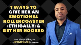 Download lagu 7 Ways to Give Women An Emotional Rollercoaster (Ethically) & Get Her HOOKED