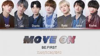 BE:FIRST - Move On [Color Coded Lyrics Kan/Rom/Eng]