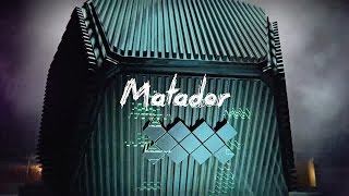 Matador - A Destiny Mini Edit #1