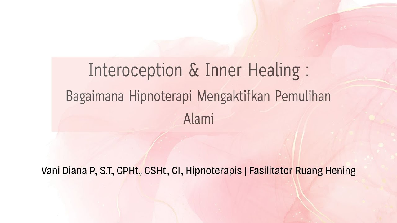 Materi Interoception & Inner Healing - YouTube