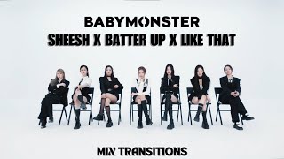 BABYMONSTER 3 IN ONE MIX TRANSITIONS! (Sheesh, Batter Up, & Like That)