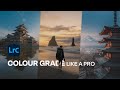 5 TIPS to COLOUR GRADE LIKE A PRO in Lightroom (Free Preset!)