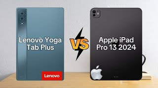lenovo yoga tab plus vs apple ipad pro 13 2024