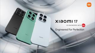 Engineered For Perfection | The Powerfully Compact Xiaomi 17