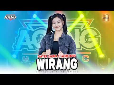 WIRANG CANTIKA DAVINCA FT AGENG MUSIC