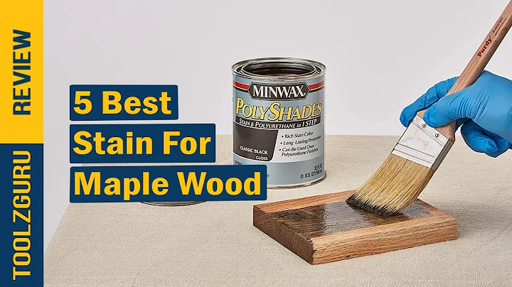 Best Stain for Maple Wood On 2025