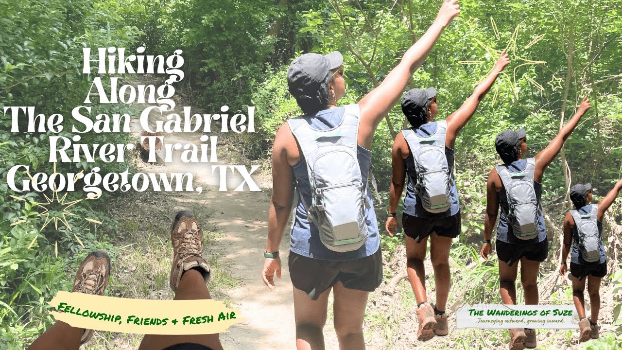 Hiking the San Gabriel River Trail | Fellowship, Friends & Fresh Air