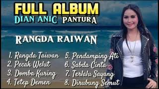 Dian Anic - Rangda Taiwan, Pecak Welut || Full Album Dian Anic #diananic #anicanada#pecakwelut