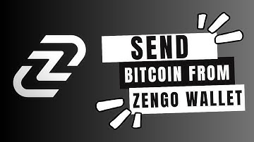 How to Send Bitcoin from Zengo Wallet in 2024?