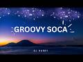DJ Harry Groovy SOCA Mix 2026 Pt 1
