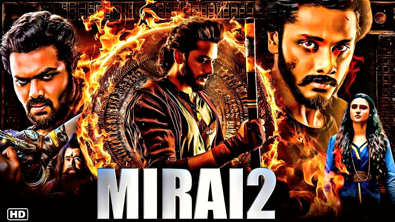 Mirai 2 Full Movie Hindi Dubbed 2025 | Teja Sajja New Movie 2025 |Latest South Action Thriller Movie