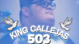 🕊️ KING CALLEJAS 503 🕊️