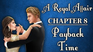 Decisions : Choose your stories | The best love game of 2020 | A Royal Affair | Chapter 8 screenshot 4