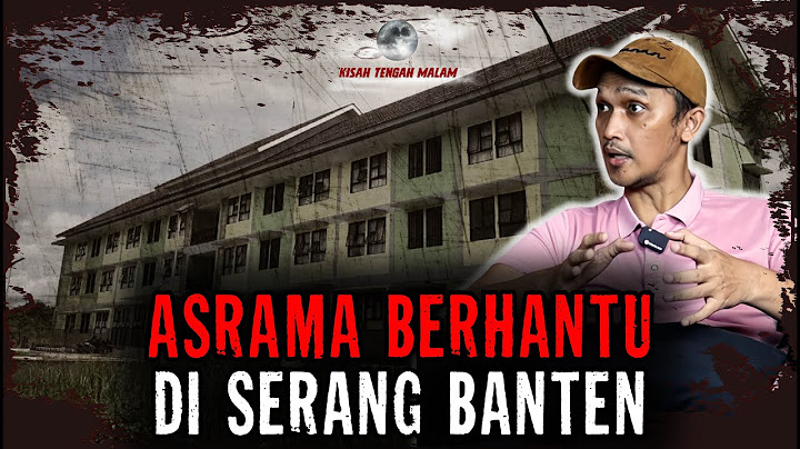 MENCEKAM..!! ASRAMA PALING ANGKER DI SERANG..!! SEMUA MAHASISWA DI TEROR SETAN..!!