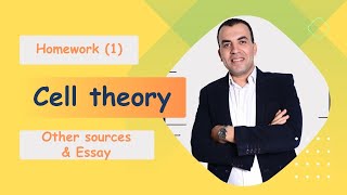 Homework (1) - Cell theory - Other sources & Essay - CH 2