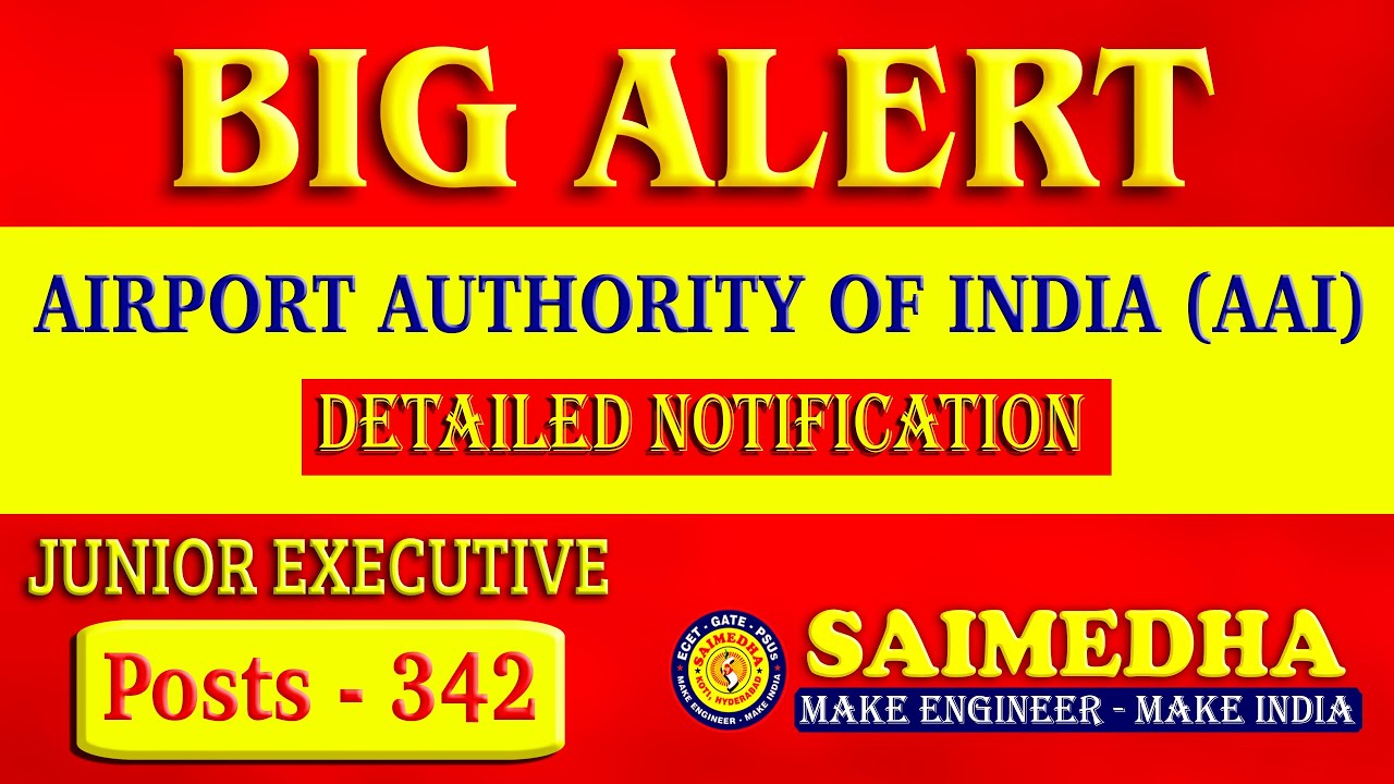 AIRPORT AUTHORITY OF INDIA (AAI) II DETAILED NOTIFICATION II JUNIOR ...