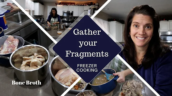 Gather your Fragments | Making Bone Broth | Pantry...