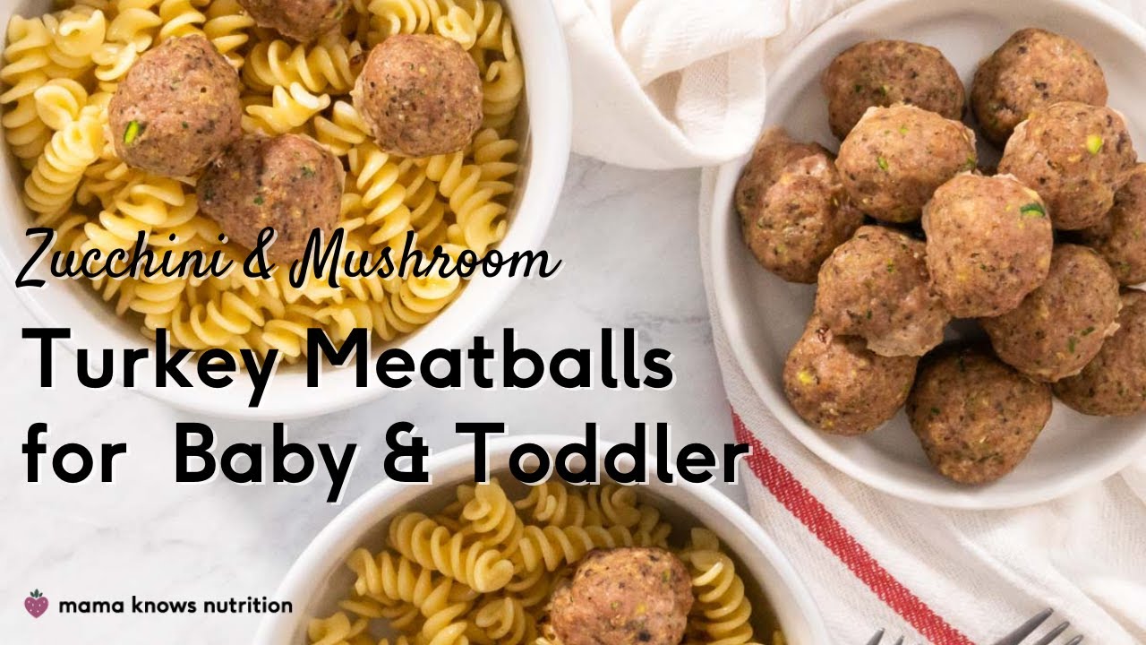 Turkey Meatballs for Baby and Toddler YouTube