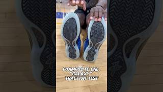 Galaxy Foamposite One Traction Test