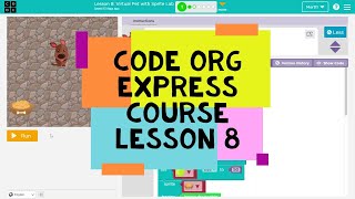 Code Org Express Course Lesson 8 Virtual Pet With Sprite Lab - Course F Lesson 5 - Codeorg Lesson 8