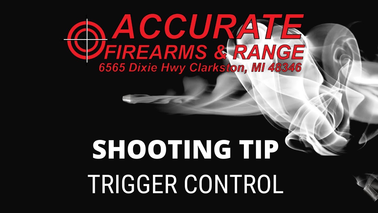 ACCURATE SHOOTING TIP TRIGGER CONTROL YouTube