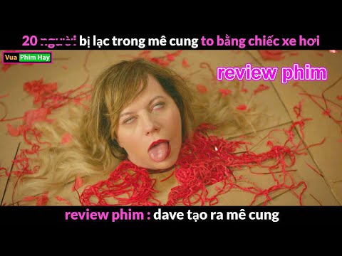 chiếc Mê Cung bằng Giấy thành Tinh – review phim Dave Tạo Ra Mê Cung