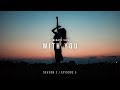 With you  cinematic vlog shot by sony a7iii