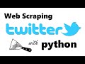 Twitter Scraper Python Tutorial