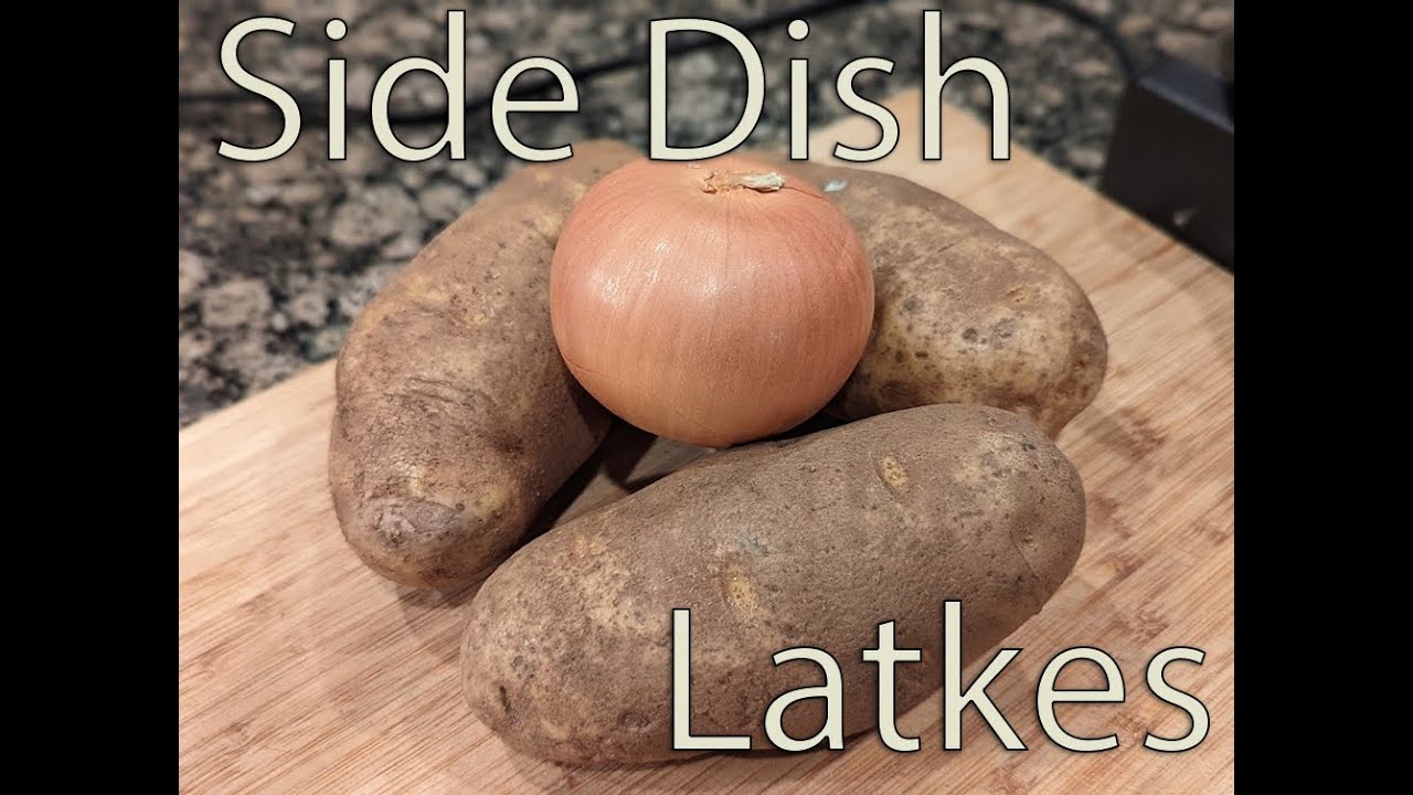 Side Dish Episode Eighty: Potato Latkes