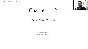 ch 12 : Three Phase Circuits : Part 1