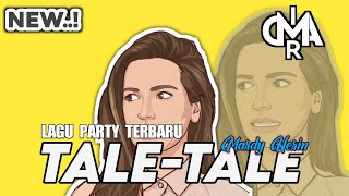 TALE TALE 🌴LAGU PARTY 2022 || MARDY HERIN