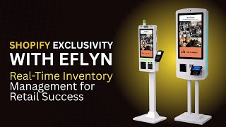 Shopify Exclusivity with Eflyn Real Time Inventory Management for Retail Success