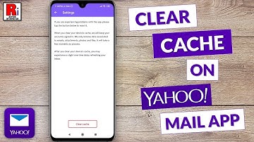 How To Clear Cache In Yahoo Mail For Android