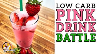 Low Carb PINK DRINK Battle - Copycat KETO Pink Drink Recipe!