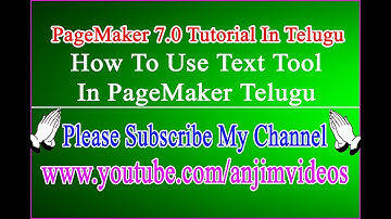 How To Use Text Tool In Pagemaker 7.0 Telugu || Text Tool In Pagemaker 7.0 tutorial Telugu