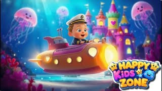 Magical Submarine To Magical Seacartoon Kids Video Happy Kids Zone Nursery Rhyme & Song For Kids