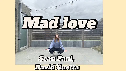 MAD LOVE - Sean paul , David Guetta - choreography - Kids dance
