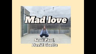 MAD LOVE - Sean paul , David Guetta - choreography - Kids dance