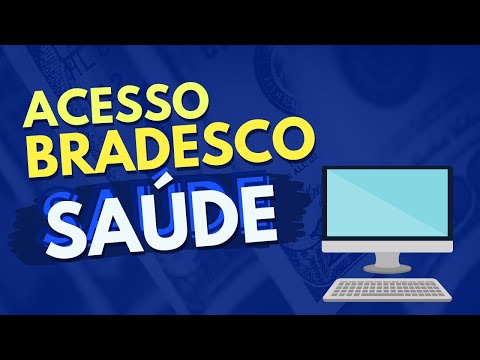 Acesso Bradesco Saúde pelo Computador (Segurado/Beneficiário)