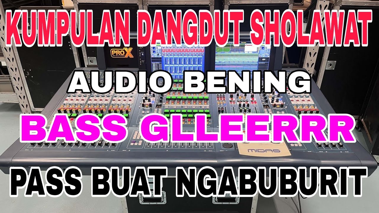 Dangdut solawat paling di cari audio bening bass gleerr