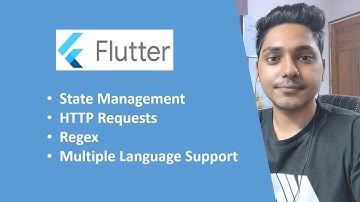 Make your flutter app better | State Management | Multiple Language Support | HTTP Requests | Regex