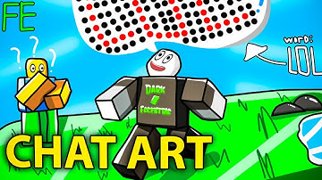 Roblox Fe Script Showcase: Fe Chat Art